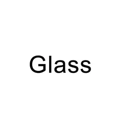 Glass